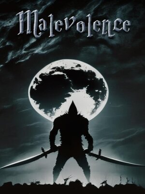 cover image of Malevolence